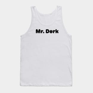 Mr. Dork Tank Top